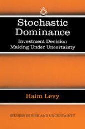 book Stochastic Dominance: Investment Decision Making under Uncertainty