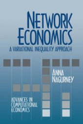 book Network Economics: A Variational Inequality Approach