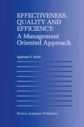 book Effectiveness, Quality and Efficiency: A Management Oriented Approach