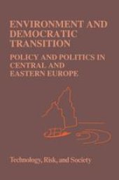 book Environment and Democratic Transition: Policy and Politics in Central and Eastern Europe