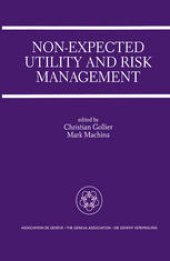 book Non-Expected Utility and Risk Management: A Special Issue of the Geneva Papers on Risk and Insurance Theory