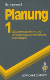 book Planung: Systemanalytische und entscheidungstheoretische Grundlagen