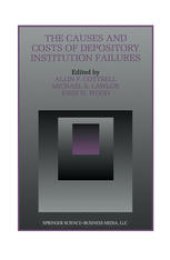 book The Causes and Costs of Depository Institution Failures