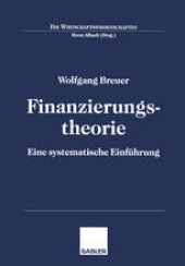 book Finanzierungstheorie: Eine systematische Einführung