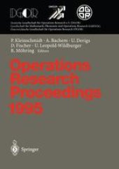 book Operations Research Proceedings 1995: Selected Papers of the Symposium on Operations Research (SOR’95), Passau, September 13 – September 15, 1995