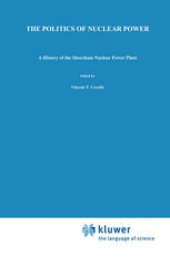 book The Politics of Nuclear Power: A History of the Shoreham Nuclear Power Plant