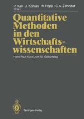 book Quantitative Methoden in den Wirtschaftswissenschaften: Hans Paul Künzi zum 65. Geburtstag