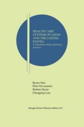 book Health Care Systems in Japan and the United States: A Simulation Study and Policy Analysis