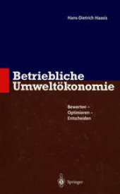 book Betriebliche Umweltökonomie: Bewerten - Optimieren - Entscheiden