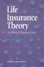 book Life Insurance Theory: Actuarial Perspectives