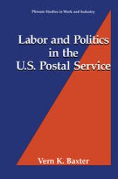 book Labor and Politics in the U.S. Postal Service