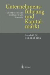 book Unternehmensführung und Kapitalmarkt: Festschrift für Herbert Hax