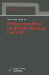 book Rechnergestützte Qualitätssicherung und CIM