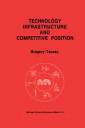 book Technology Infrastructure and Competitive Position