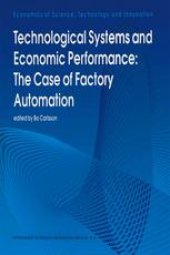 book Technological Systems and Economic Performance: The Case of Factory Automation