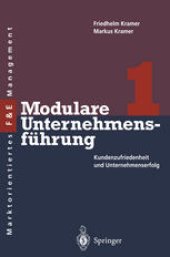 book Modulare Unternehmensführung 1: Kundenzufriedenheit und Unternehmenserfolg