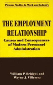 book The Employment Relationship: Causes and Consequences of Modern Personnel Administration