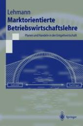 book Marktorientierte Betriebswirtschaftslehre: Planen und Handeln in der Entgeltwirtschaft