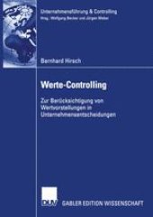 book Werte-Controlling: Zur Berücksichtigung von Wertvorstellungen in Unternehmensentscheidungen