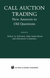 book Call Auction Trading: New Answers to Old Questions