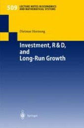 book Investment, R&D, and Long-Run Growth