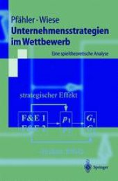 book Unternehmensstrategien im Wettbewerb: Eine spieltheoretische Analyse