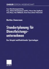 book Standortplanung für Dienstleistungsunternehmen: Das Beispiel multifunktionaler Sportanlagen