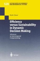 book Efficiency versus Sustainability in Dynamic Decision Making: Advances in Intertemporal Compromising