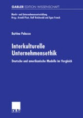 book Interkulturelle Unternehmensethik: Deutsche und amerikanische Modelle im Vergleich