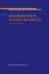 book An Introduction to Actuarial Mathematics