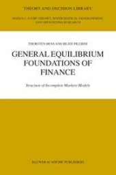 book General Equilibrium Foundations of Finance: Structure of Incomplete Markets Models