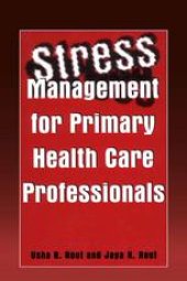 book Stress Management for Primary Health Care Professionals
