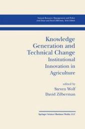 book Knowledge Generation and Technical Change: Institutional Innovation in Agriculture