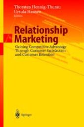 book Relationship Marketing: Gaining Competitive Advantage Through Customer Satisfaction and Customer Retention