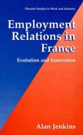 book Employment Relations in France: Evolution and Innovation