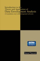 book Introduction to the Theory and Application of Data Envelopment Analysis: A Foundation Text with Integrated Software