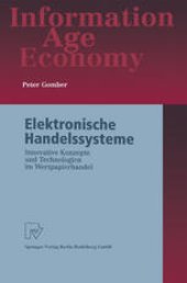 book Elektronische Handelssysteme: Innovative Konzepte und Technologien im Wertpapierhandel