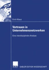 book Vertrauen in Unternehmensnetzwerken: Eine interdisziplinäre Analyse