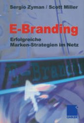 book E-Branding: Erfolgreiche Markenstrategien im Netz