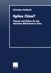 book Option China?: Chancen und Risiken für den deutschen Mittelstand in Asien