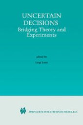 book Uncertain Decisions: Bridging Theory and Experiments