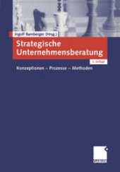 book Strategische Unternehmensberatung: Konzeptionen — Prozesse — Methoden