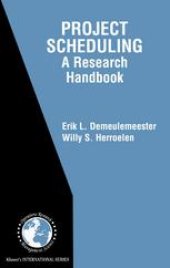 book Project Scheduling: A Research Handbook