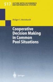 book Cooperative Decision Making in Common Pool Situations