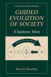 book Guided Evolution of Society: A Systems View