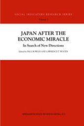 book Japan after the Economic Miracle: In Search of New Directions