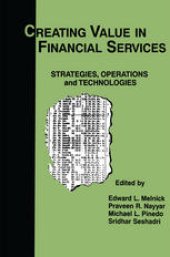 book Creating Value in Financial Services: Strategies, Operations and Technologies