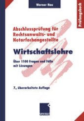 book Wirtschaftslehre: Über 1100 Fragen und Fälle mit Lösungen