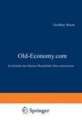 book Old-Economy.com: Im Zeitalter des Internet Shareholder Value maximieren