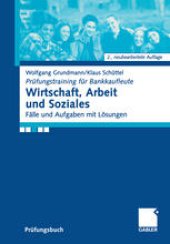 book Wirtschaft, Arbeit und Soziales: Fälle und Aufgaben mit Lösungen